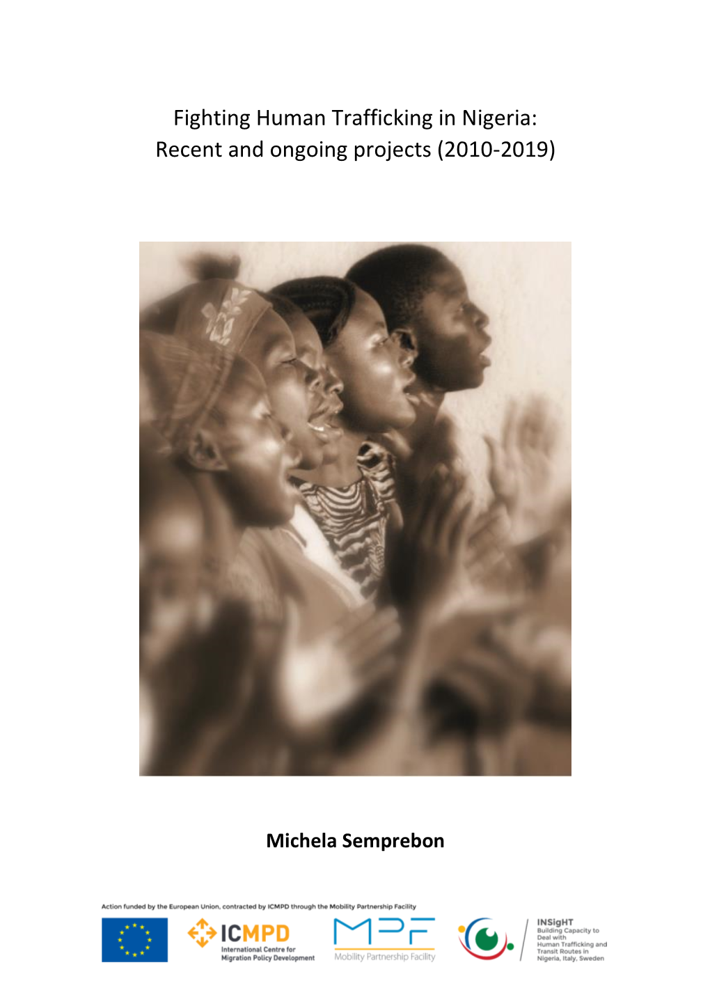 Fighting Human Trafficking in Nigeria: Recent and Ongoing Projects (2010-2019)