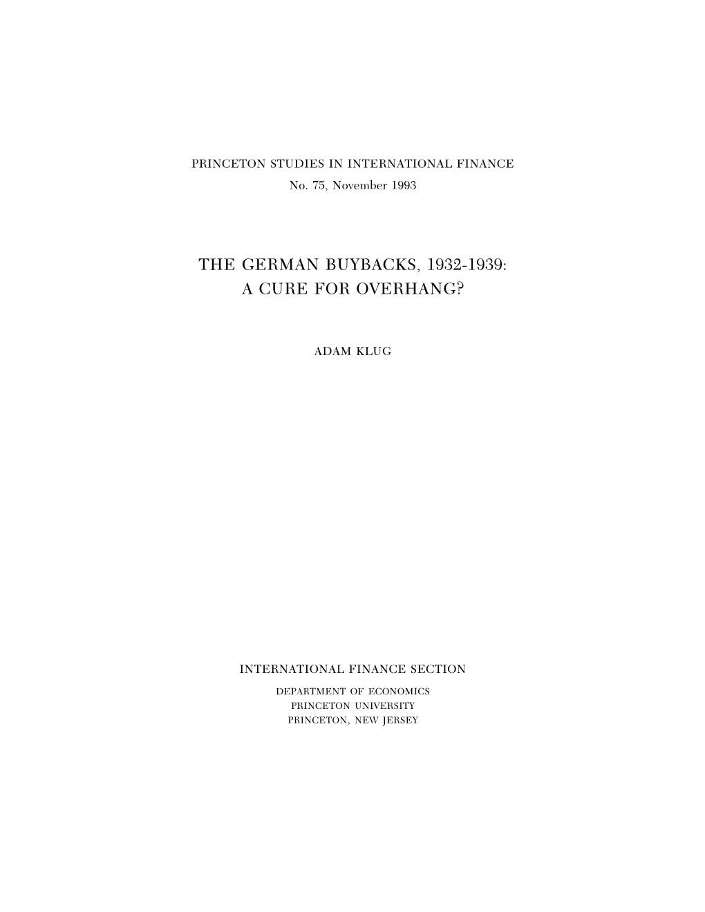 The German Buybacks, 1932-1939: a Cure for Overhang?