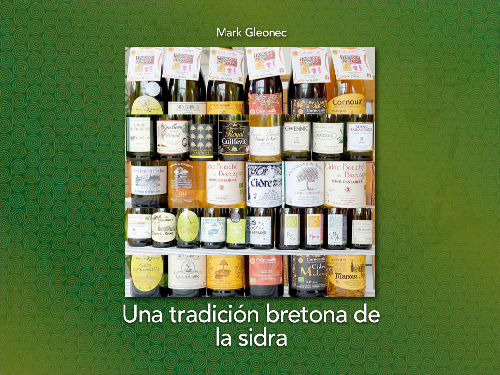 Una Tradición Bretona De La Sidra