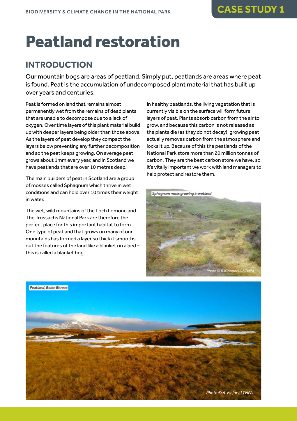 Peatland Restoration INTRODUCTION Our Mountain Bogs Are Areas of Peatland