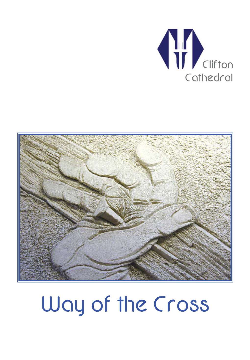 Way of the Cross Way of the Cross