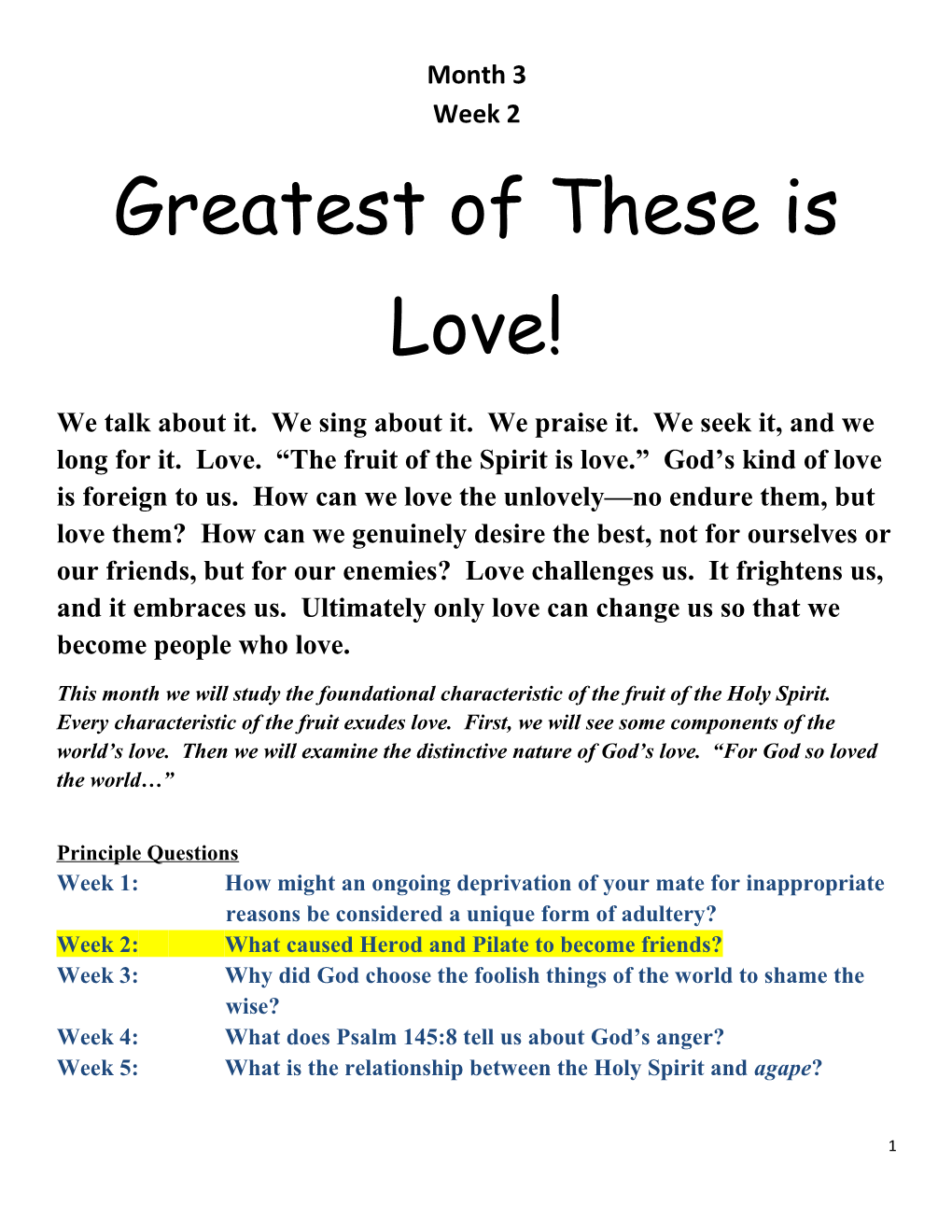 Greatest of These Is Love!