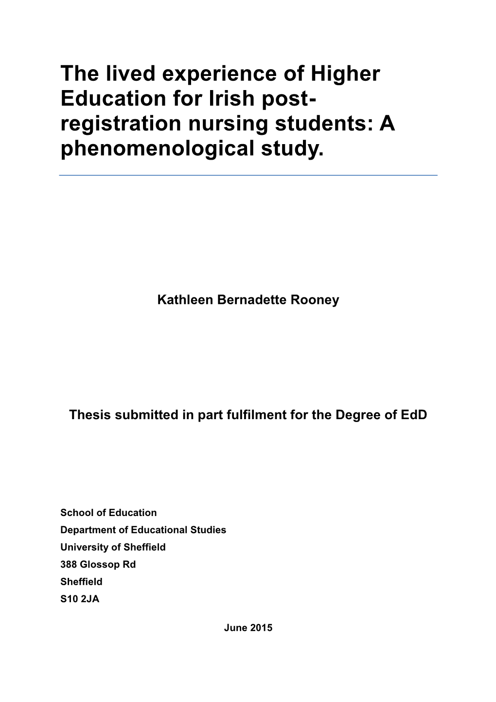 The Lived Experience of Higher Education for Irish Post- Registration Nursing Students: a Phenomenological Study