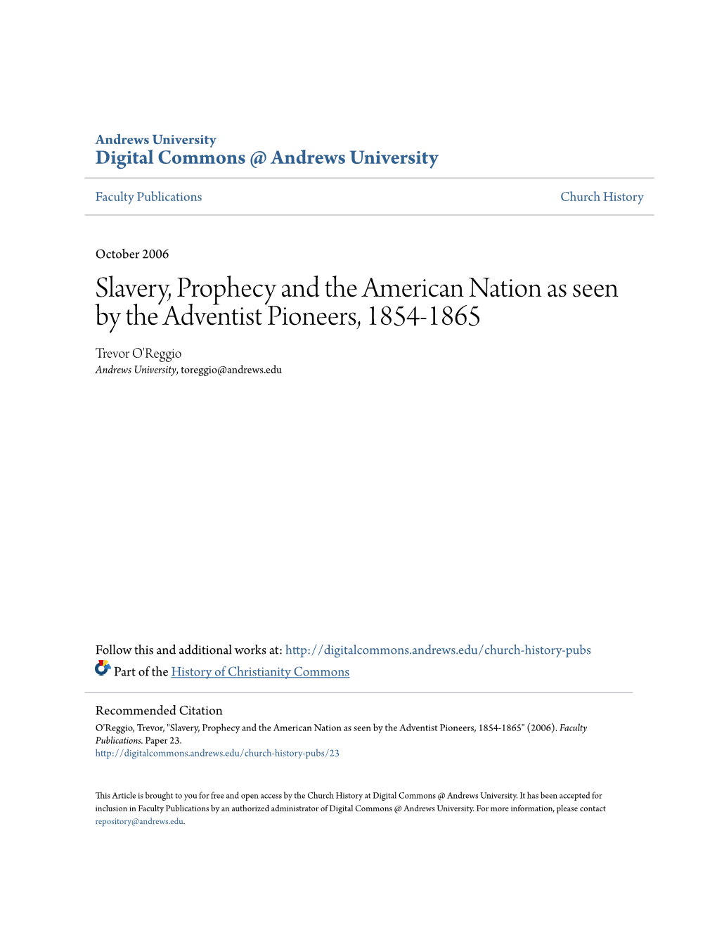 Slavery, Prophecy and the American Nation As Seen by the Adventist Pioneers, 1854-1865 Trevor O'reggio Andrews University, Toreggio@Andrews.Edu