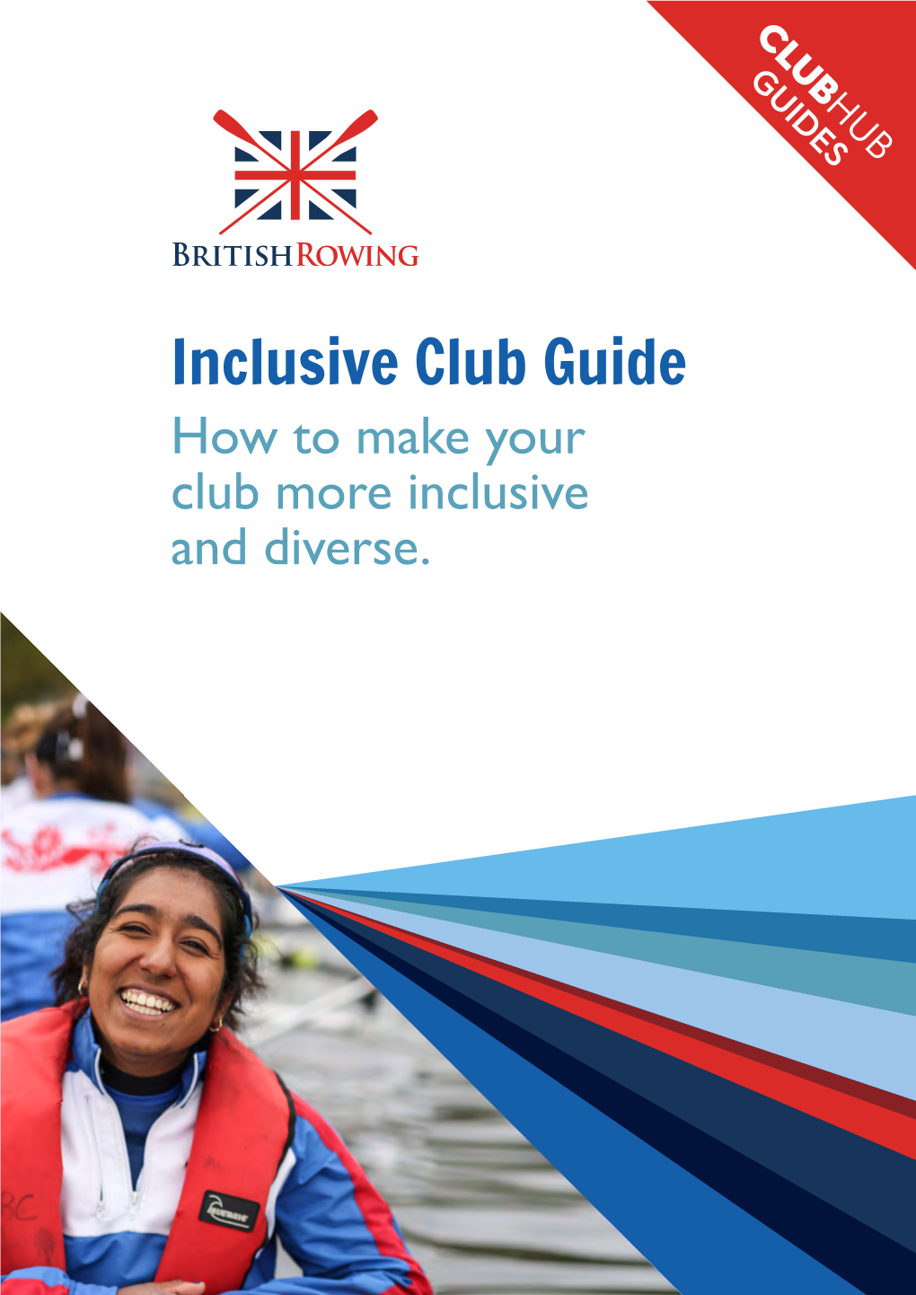 British Rowing's Inclusive Club Guide