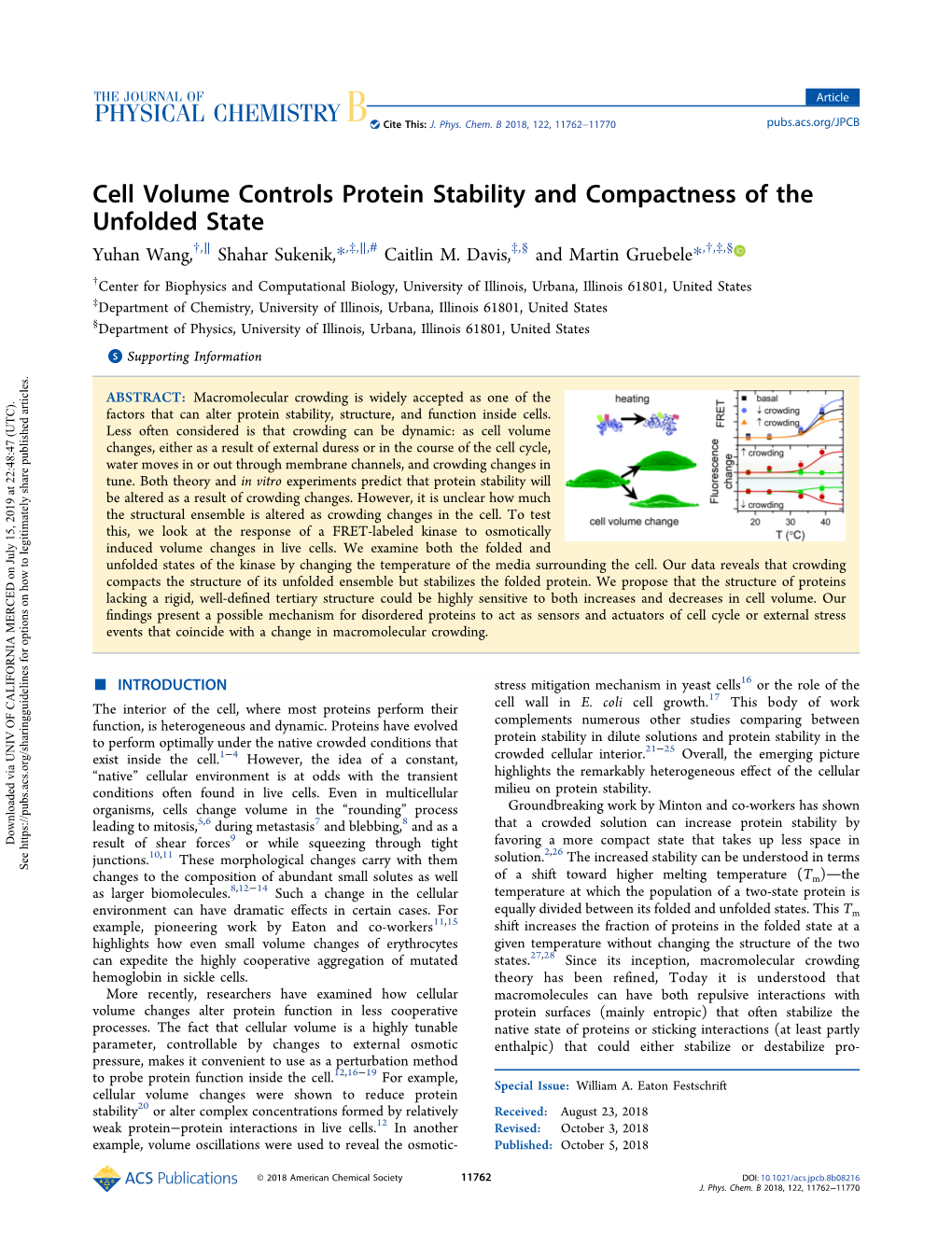 Cell Volume Controls Protein Stability and Compactness of the Unfolded State † ∥ ‡ ∥ # ‡ § † ‡ § Yuhan Wang, , Shahar Sukenik,*, , , Caitlin M