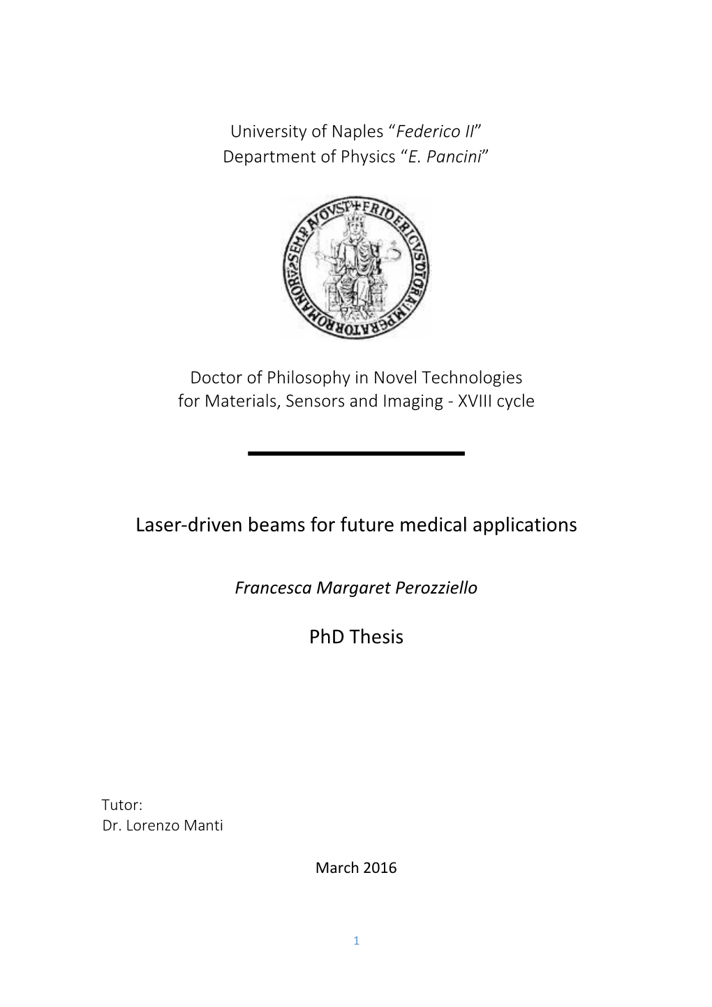 Laser-Driven Beams for Future Medical Applications Phd Thesis