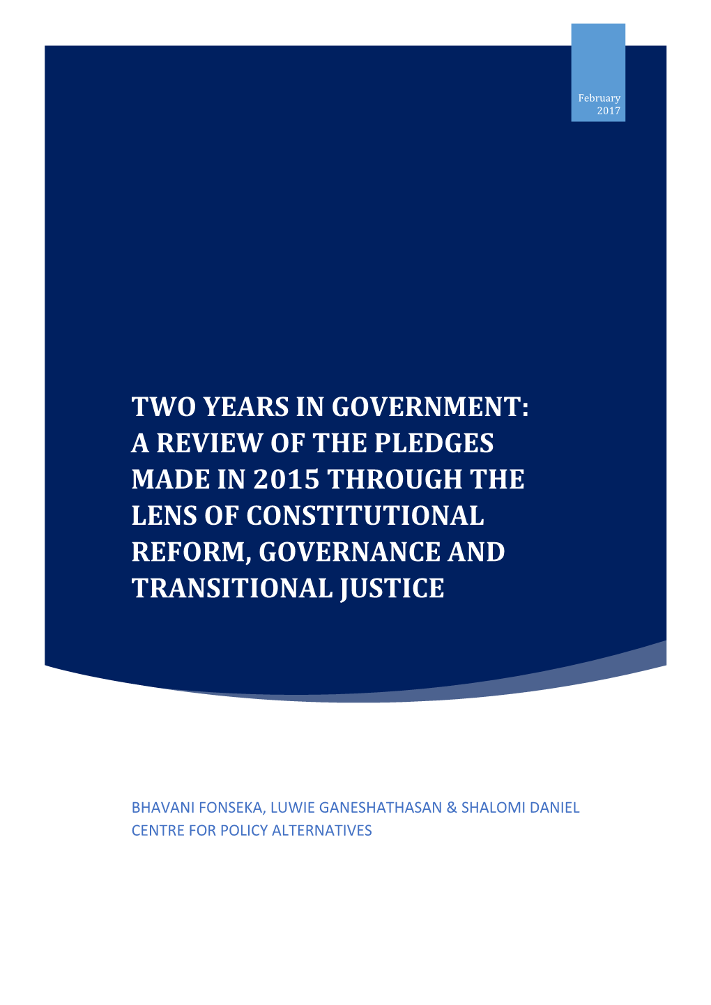 Report Is Written by Bhavani Fonseka, Luwie Ganeshathasan and Shalomi Daniel with Support from Krijah Sivakumar and Gerrit Kurtz