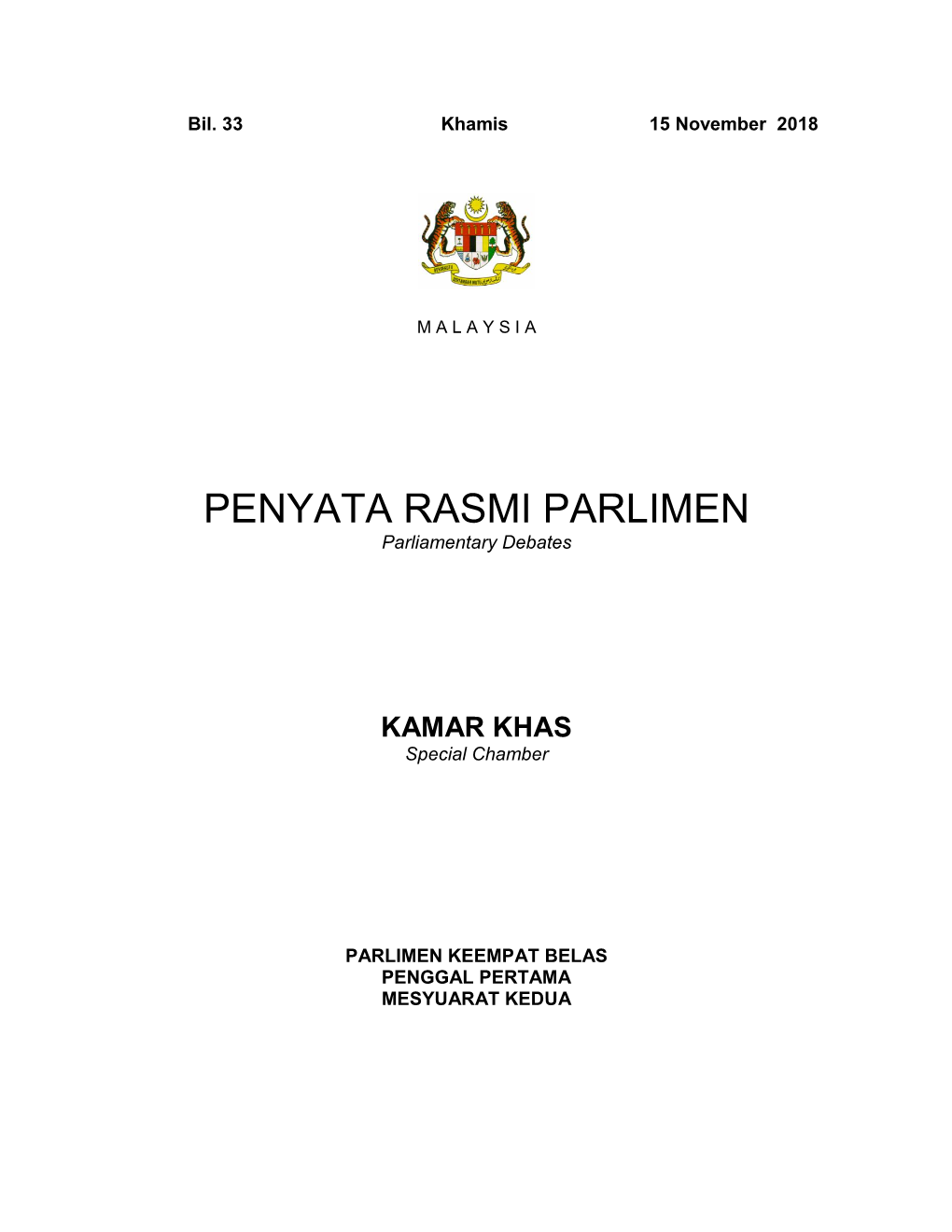 PENYATA RASMI PARLIMEN Parliamentary Debates