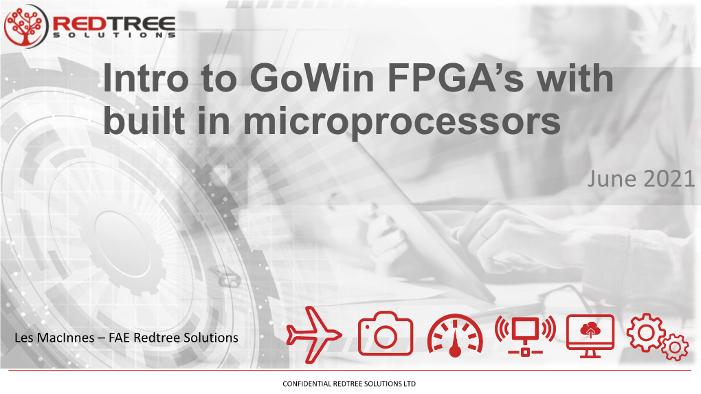 Intro to Gowin FPGA's with Built in Microprocessors