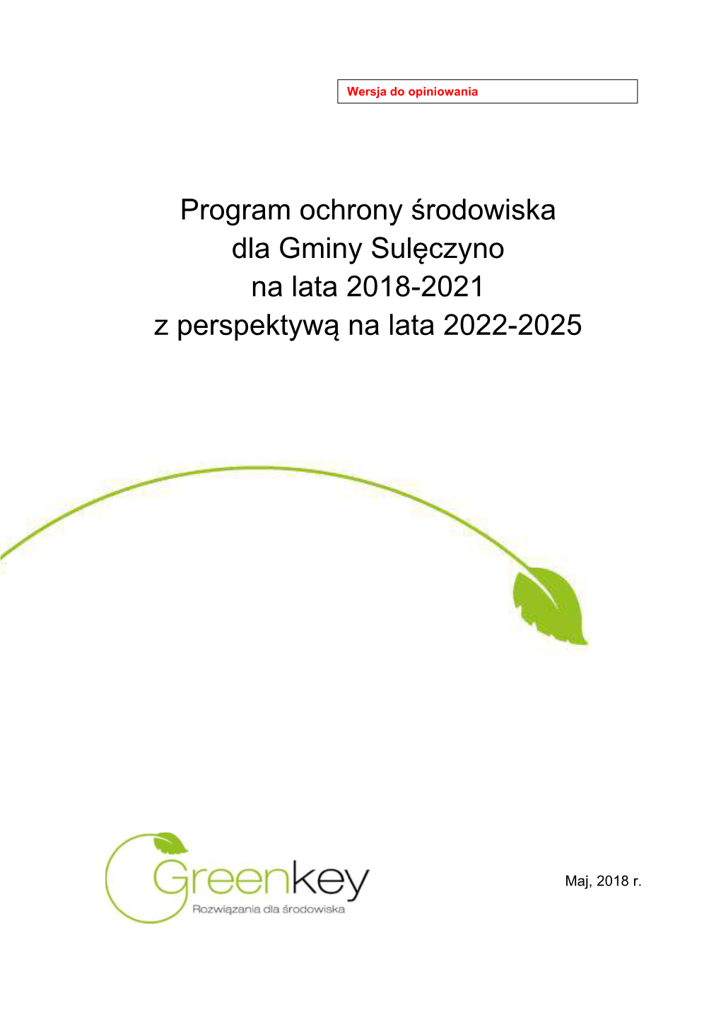 Program Ochrony Środowiska Dla Gminy Sulęczyno Na Lata 2018-2021 Z Perspektywą Na Lata 2022-2025