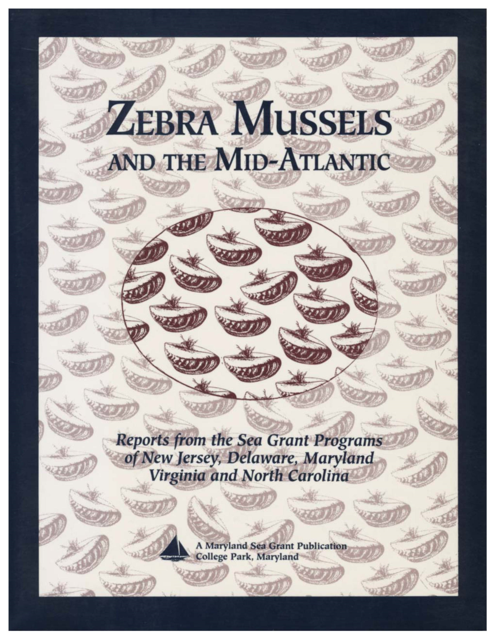 ZEBRA Mussels and the MID-ATLANTIC