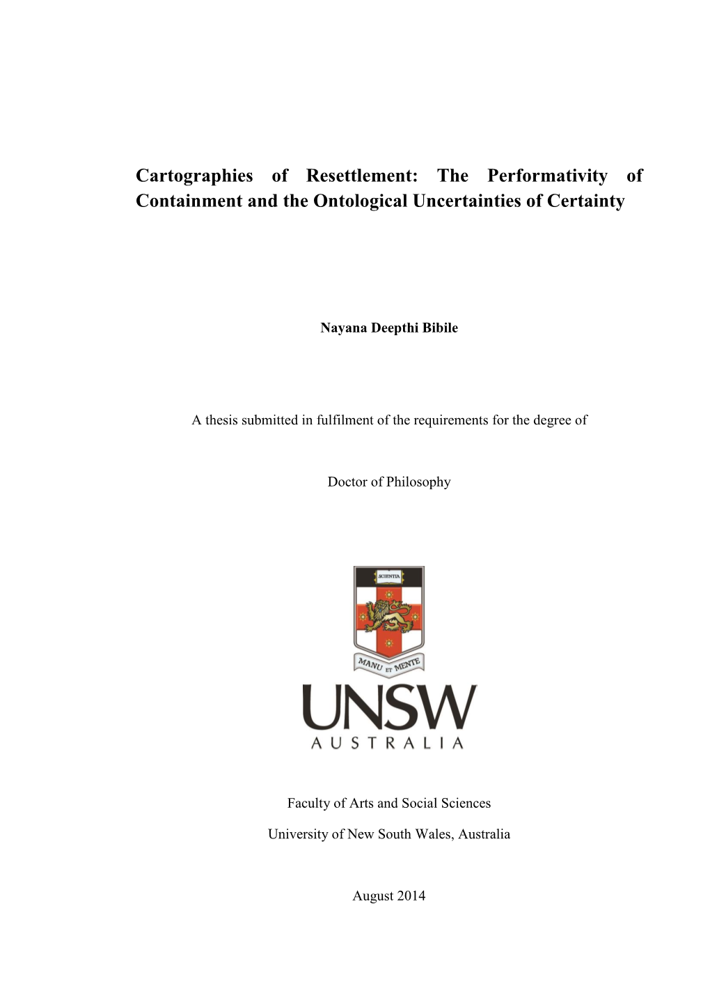 Cartographies of Resettlement: the Performativity of Containment and the Ontological Uncertainties of Certainty