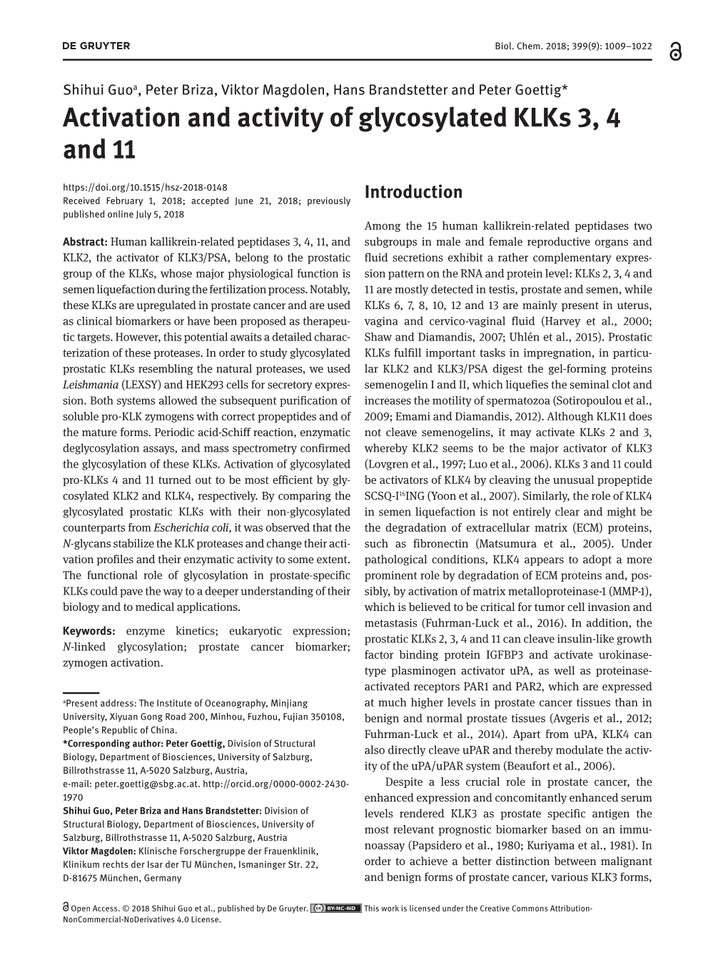 Activation and Activity of Glycosylated Klks 3, 4 and 11