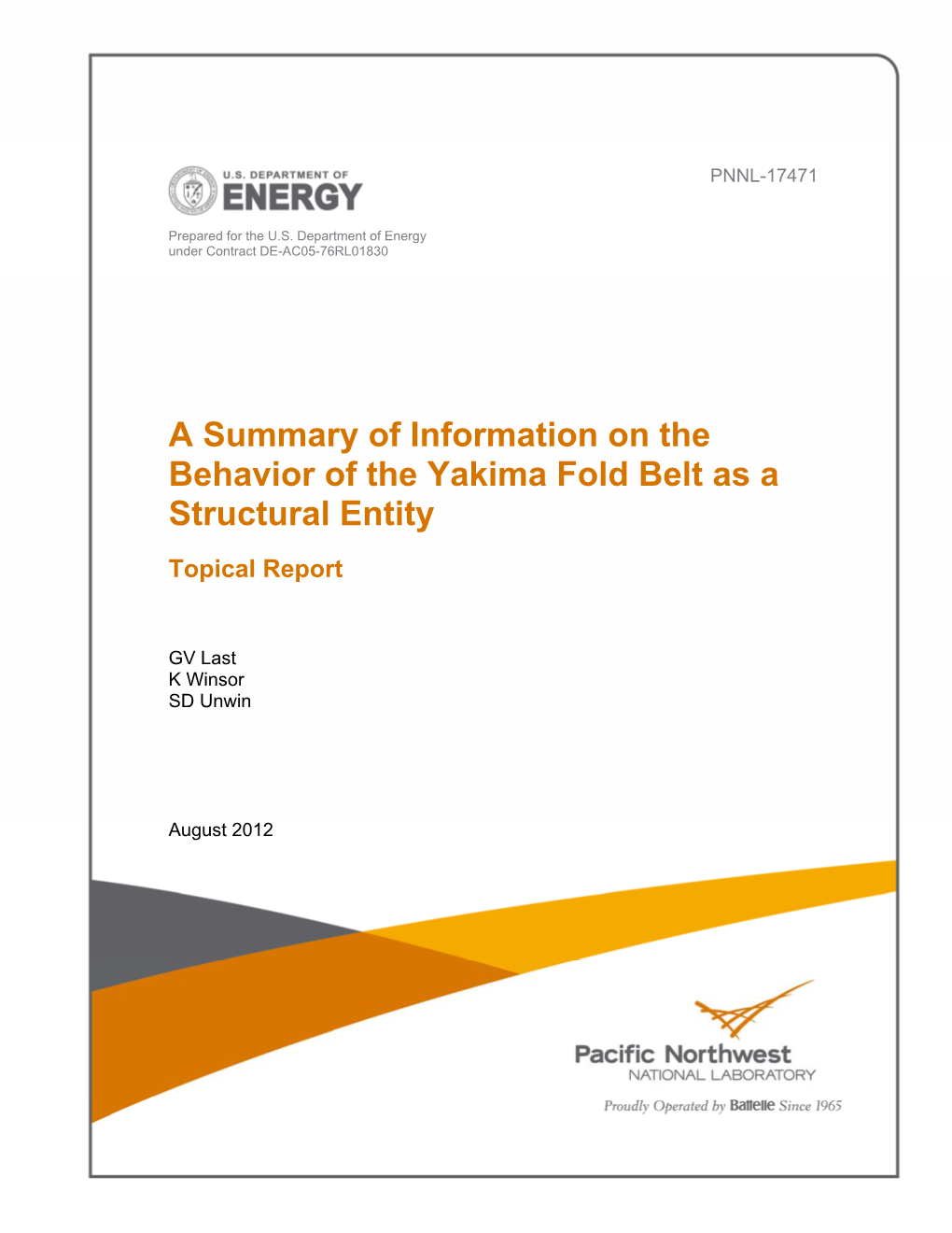 A Summary of Information on the Behavior of the Yakima Fold Belt As a Structural Entity