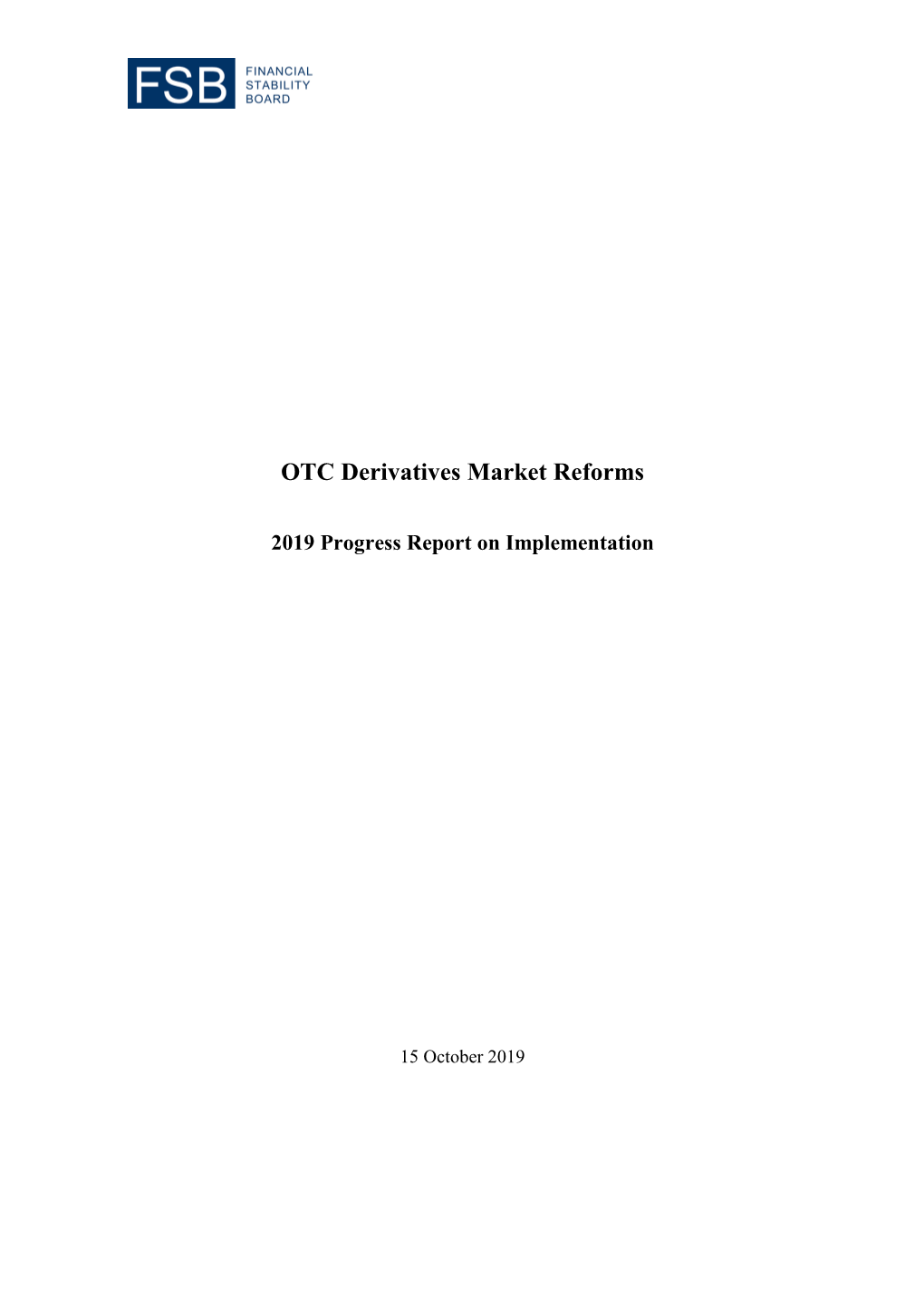 OTC Derivatives Market Reforms