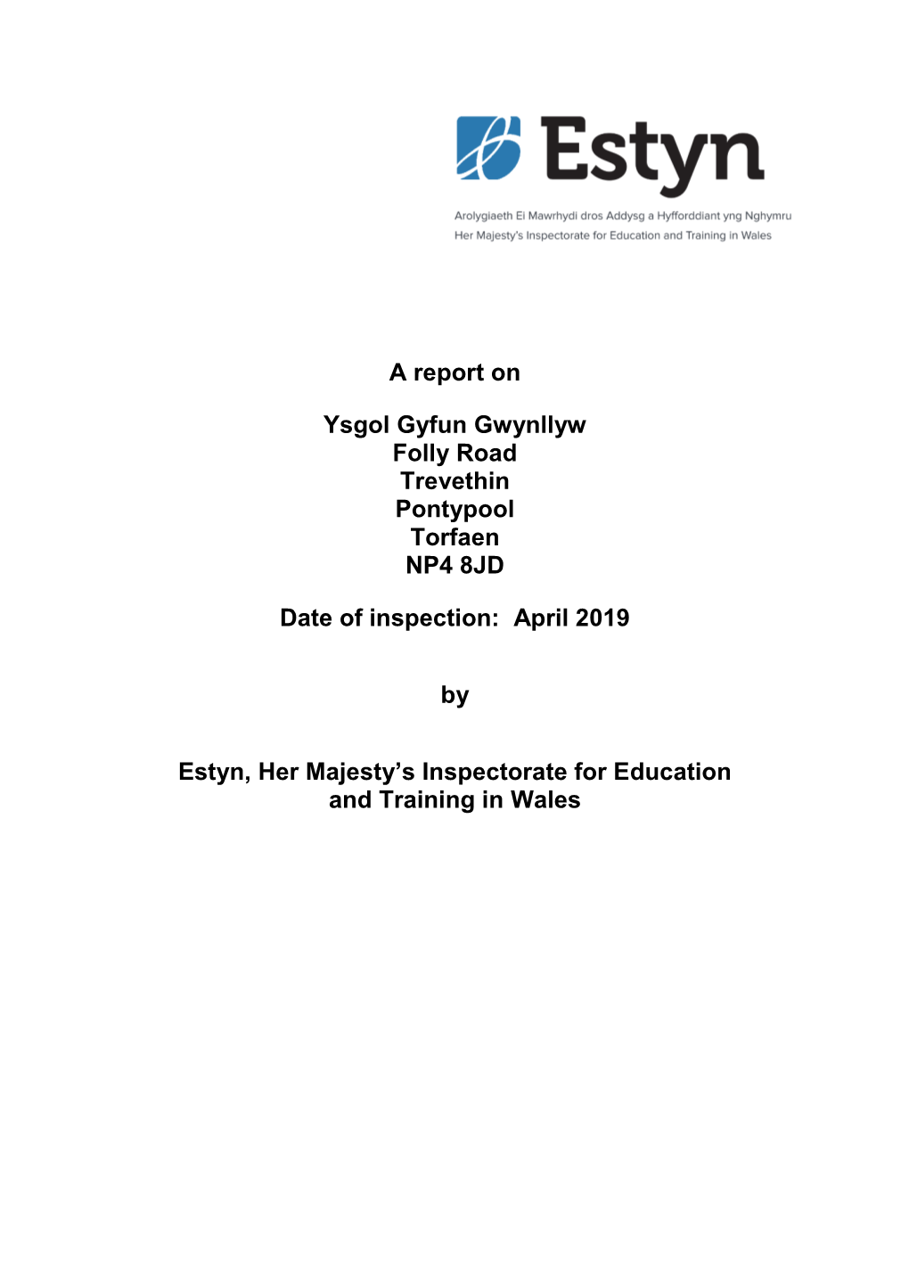 Inspection Report Ysgol Gyfun Gwynllyw 2019