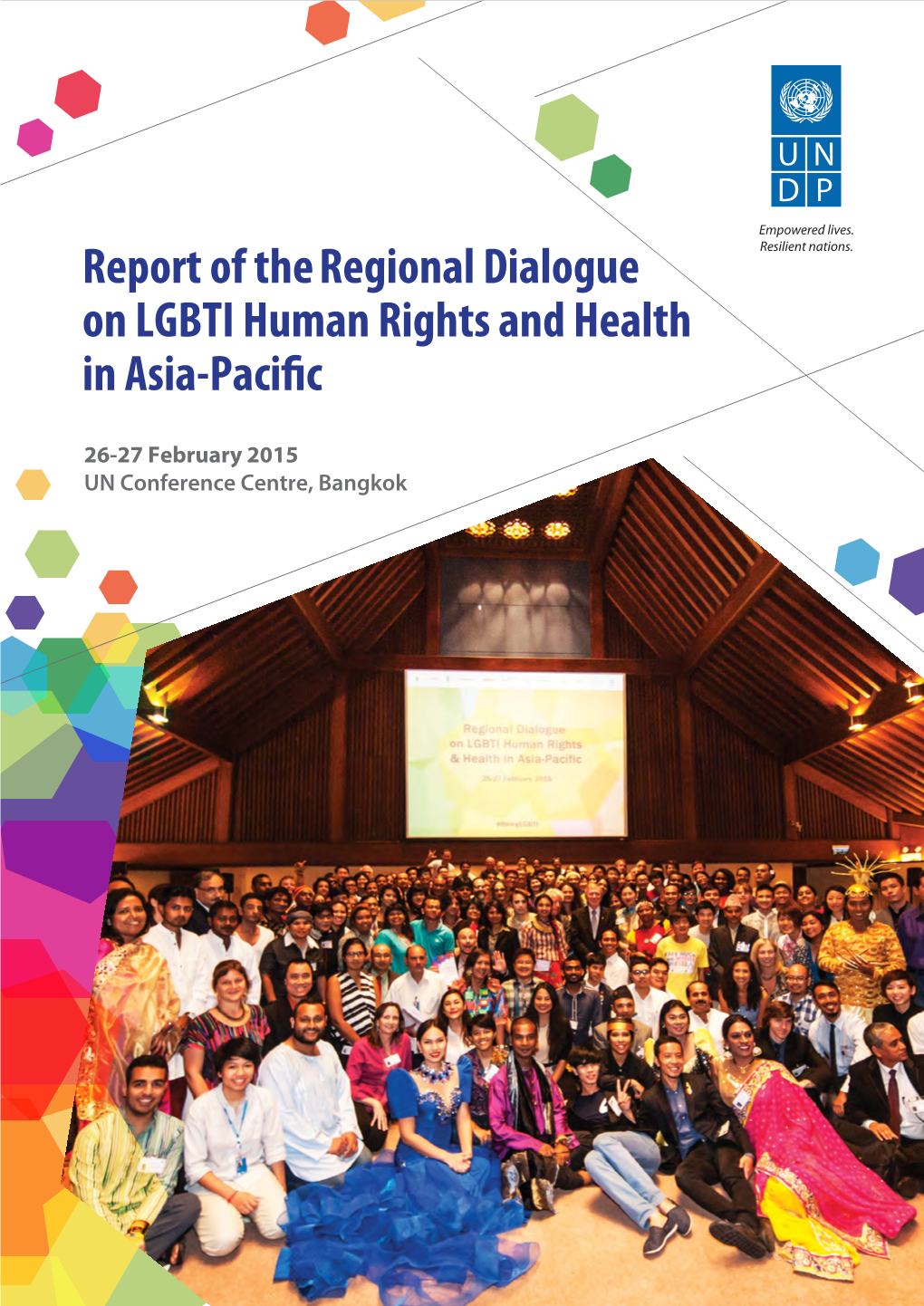 Report of Theregional Dialogue on LGBTI Human Rights and Health In