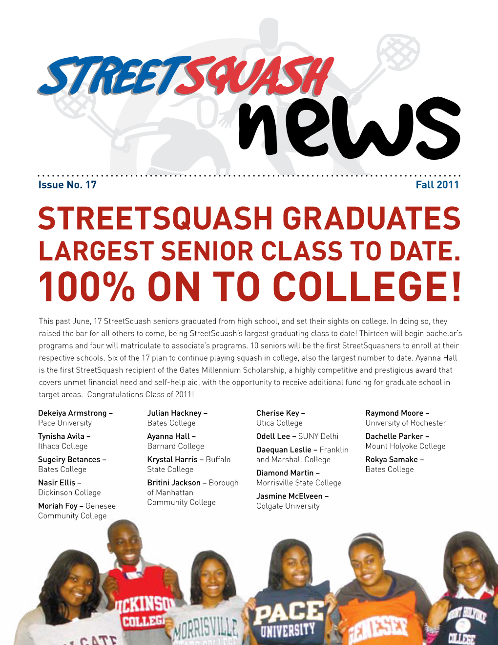 Fall 2011 STREETSQUASH GRADUATES LARGEST SENIOR CLASS to DATE