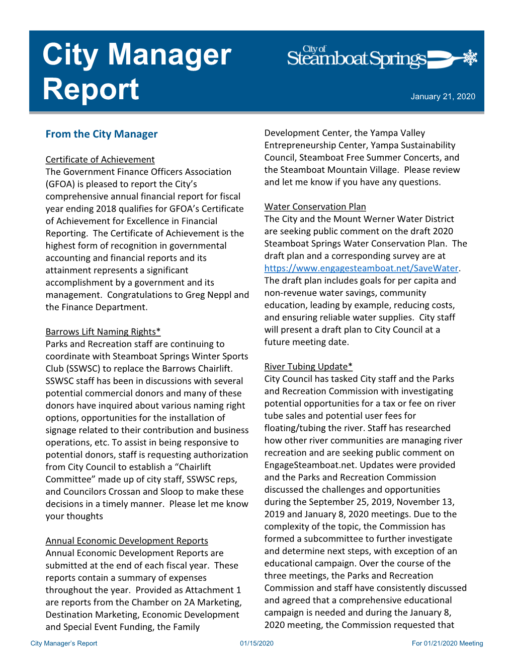 City Manager Report 01/15/2020 for 01/21/2020 Meeting Wednesday Evening for 7 Weeks