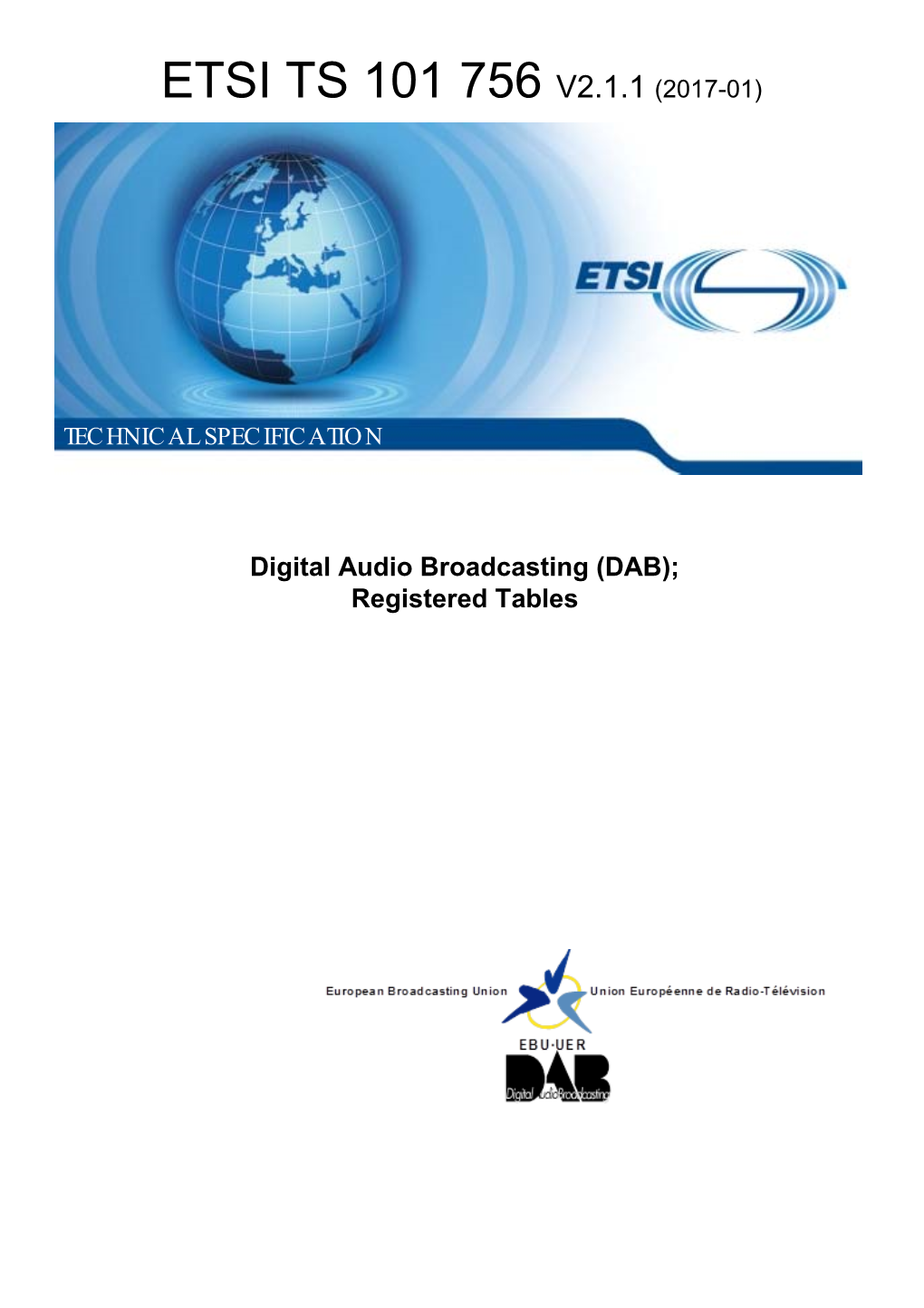 Etsi Ts 101 756 V2.1.1 (2017-01)