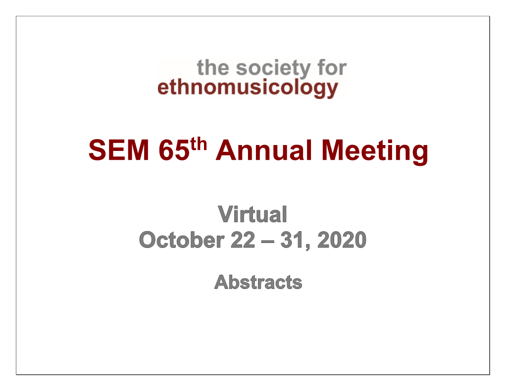 SEM 65Th Annual Meeting