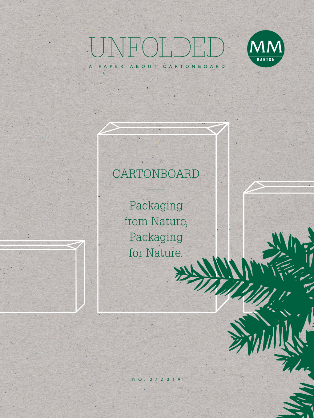 CARTONBOARD Packaging from Nature, Packaging for Nature