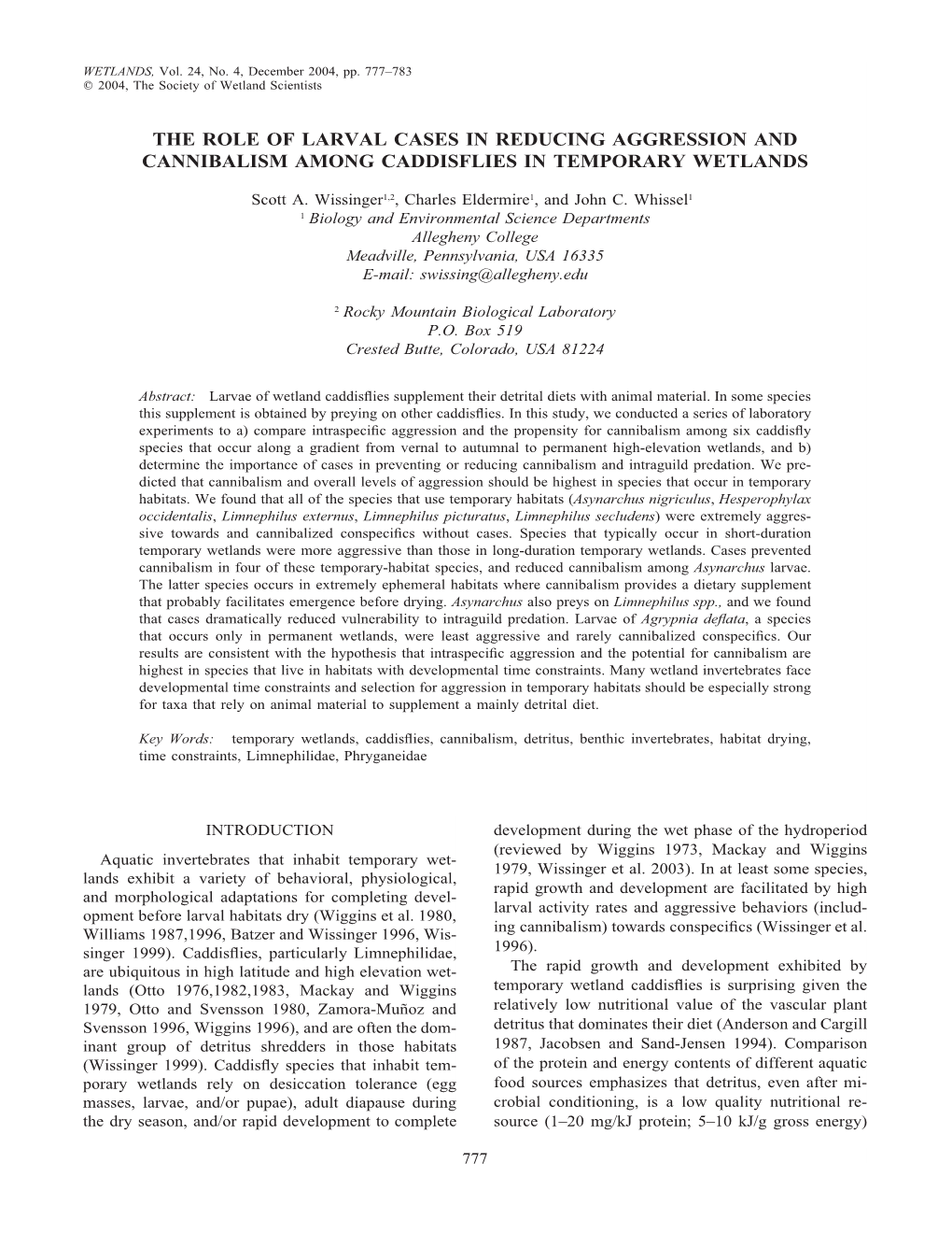 The Role of Larval Cases in Reducing Aggression and Cannibalism Among Caddisflies in Temporary Wetlands