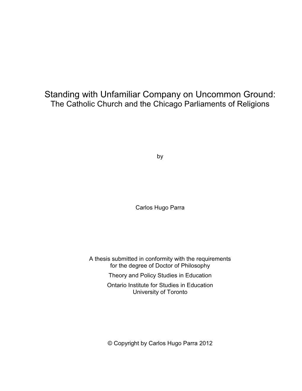 The Catholic Church and the Chicago Parliaments of Religions