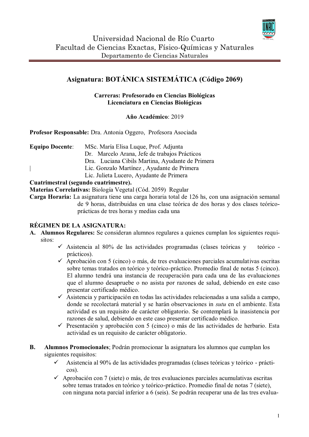 Universidad Nacional De Río Cuarto Facultad De Ciencias Exactas, Físico-Químicas Y Naturales Departamento De Ciencias Naturales