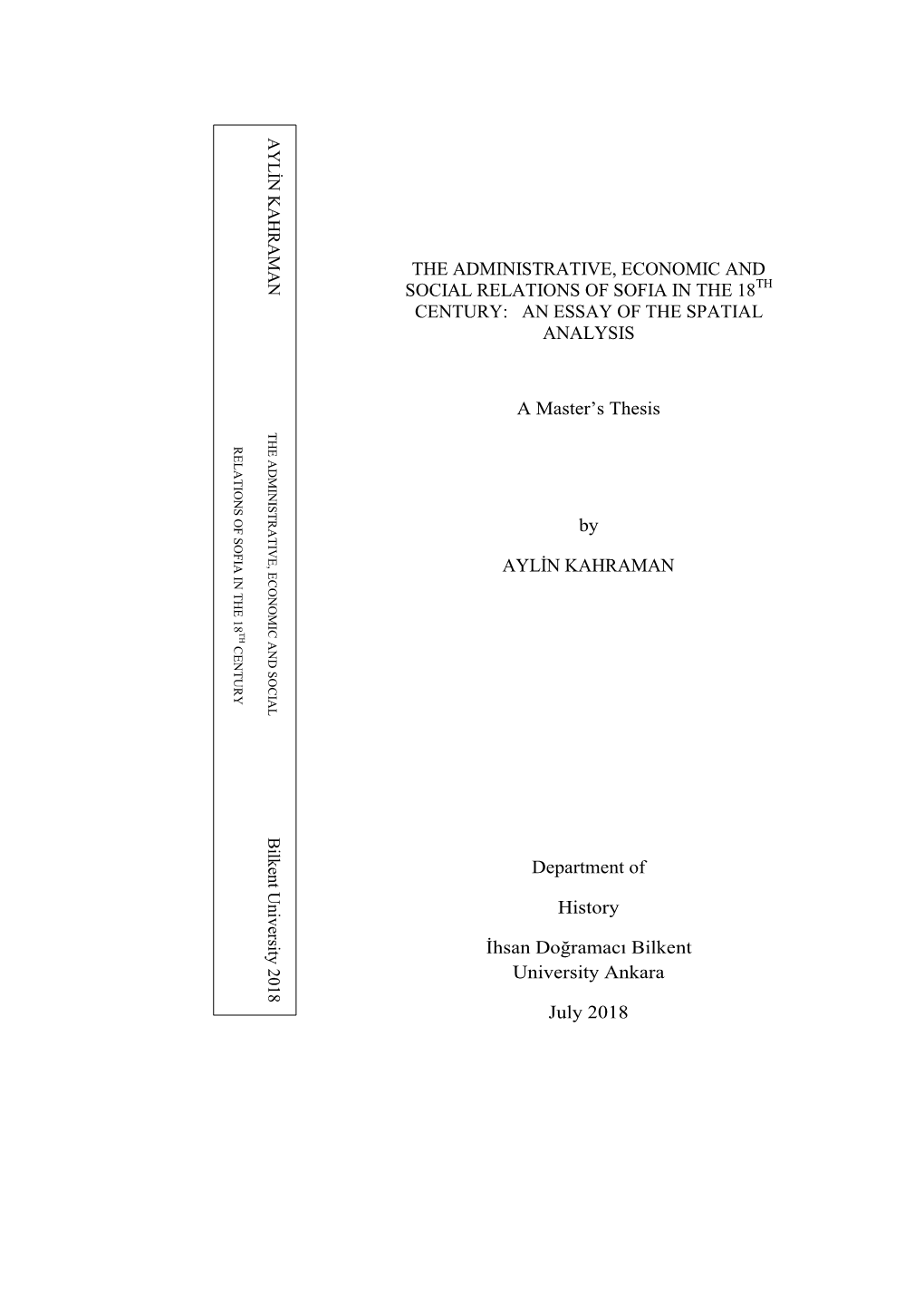 The Administrative, Economic and Social Relations of Sofia in the 18Th Century: an Essay of the Spatial Analysis