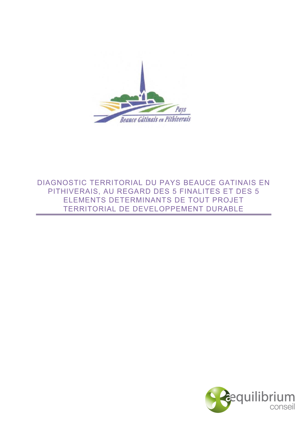 Diagnostic Territorial Du Pays Beauce Gâtinais En Pithiverais Au Regard Du Développement Durable – Mai 2013 2