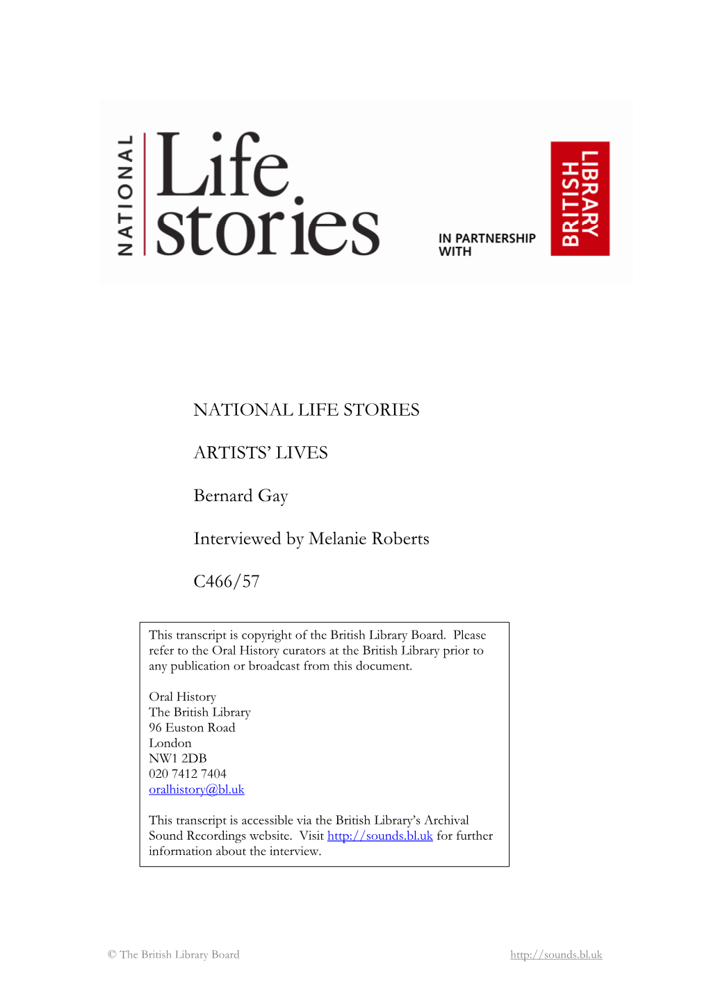 NATIONAL LIFE STORIES ARTISTS' LIVES Bernard Gay Interviewed By