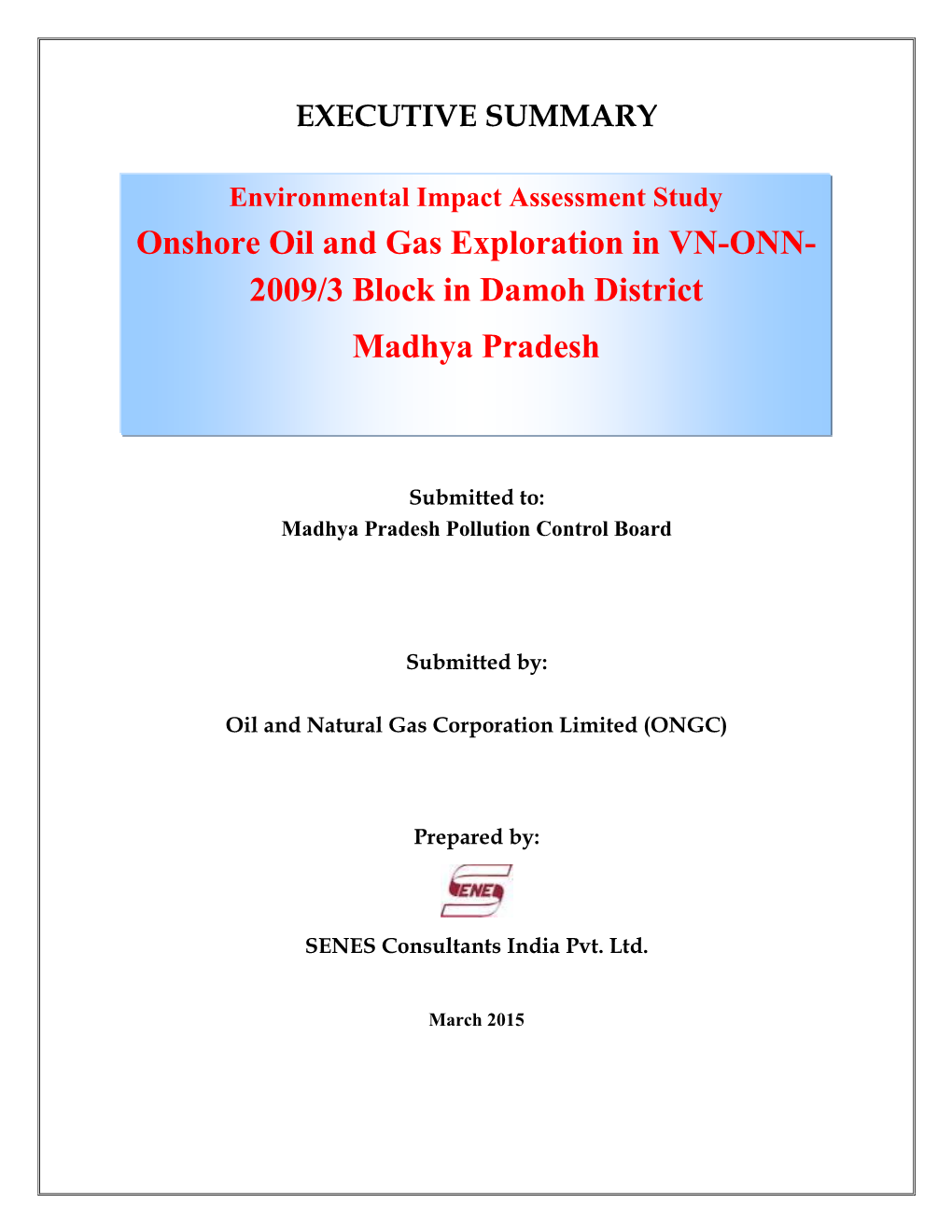 Onshore Oil and Gas Exploration in VN-ONN- 2009/3 Block in Damoh District Madhya Pradesh