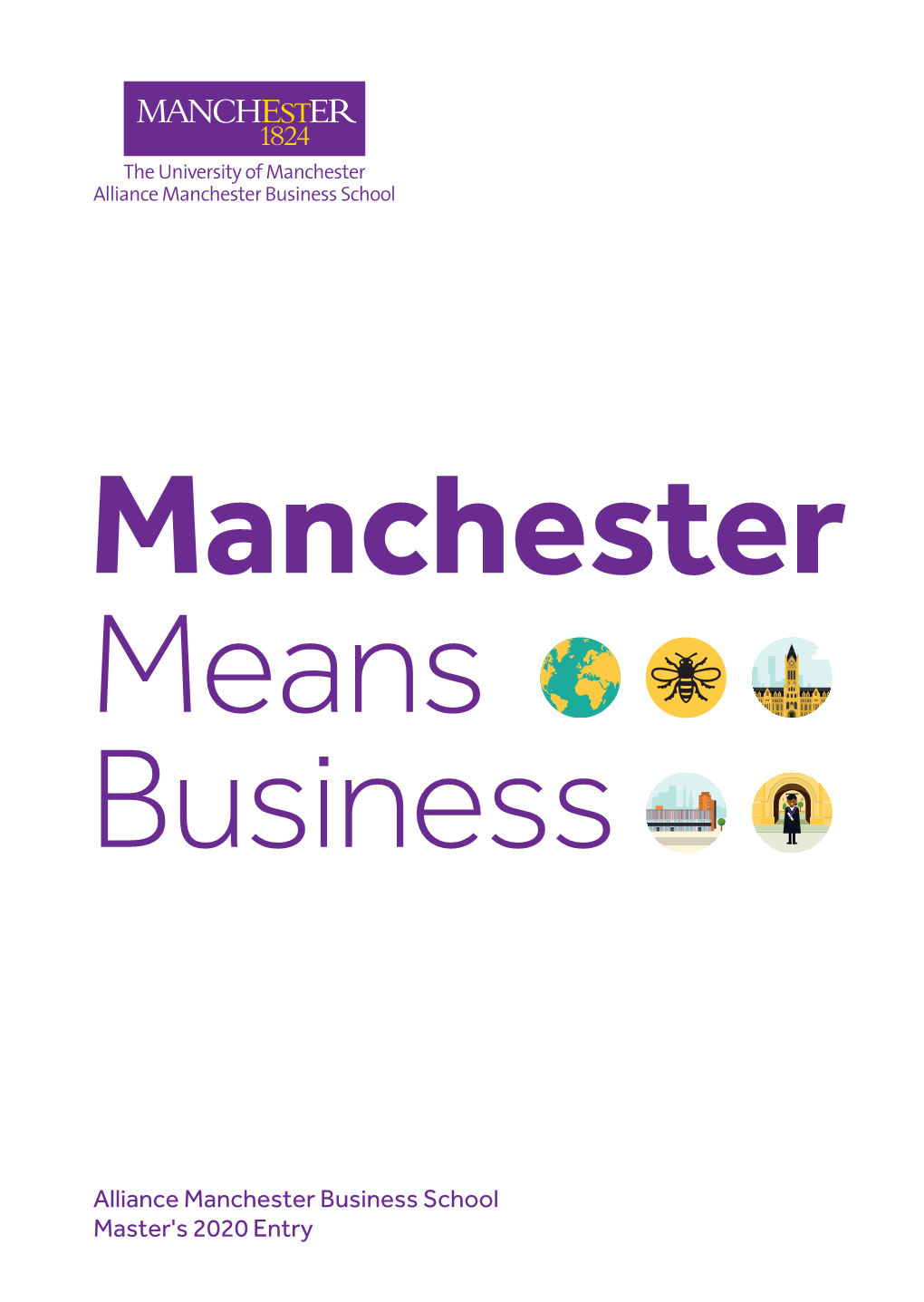 Alliance Manchester Business School Master's 2020 Entry Contents