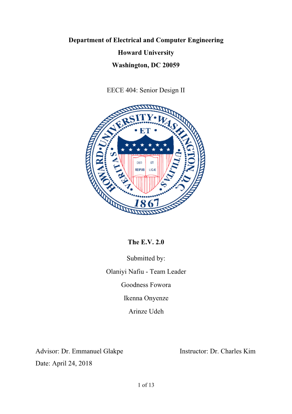 Department of Electrical and Computer Engineering Howard University Washington, DC 20059 EECE 404: Senior Design II the E.V