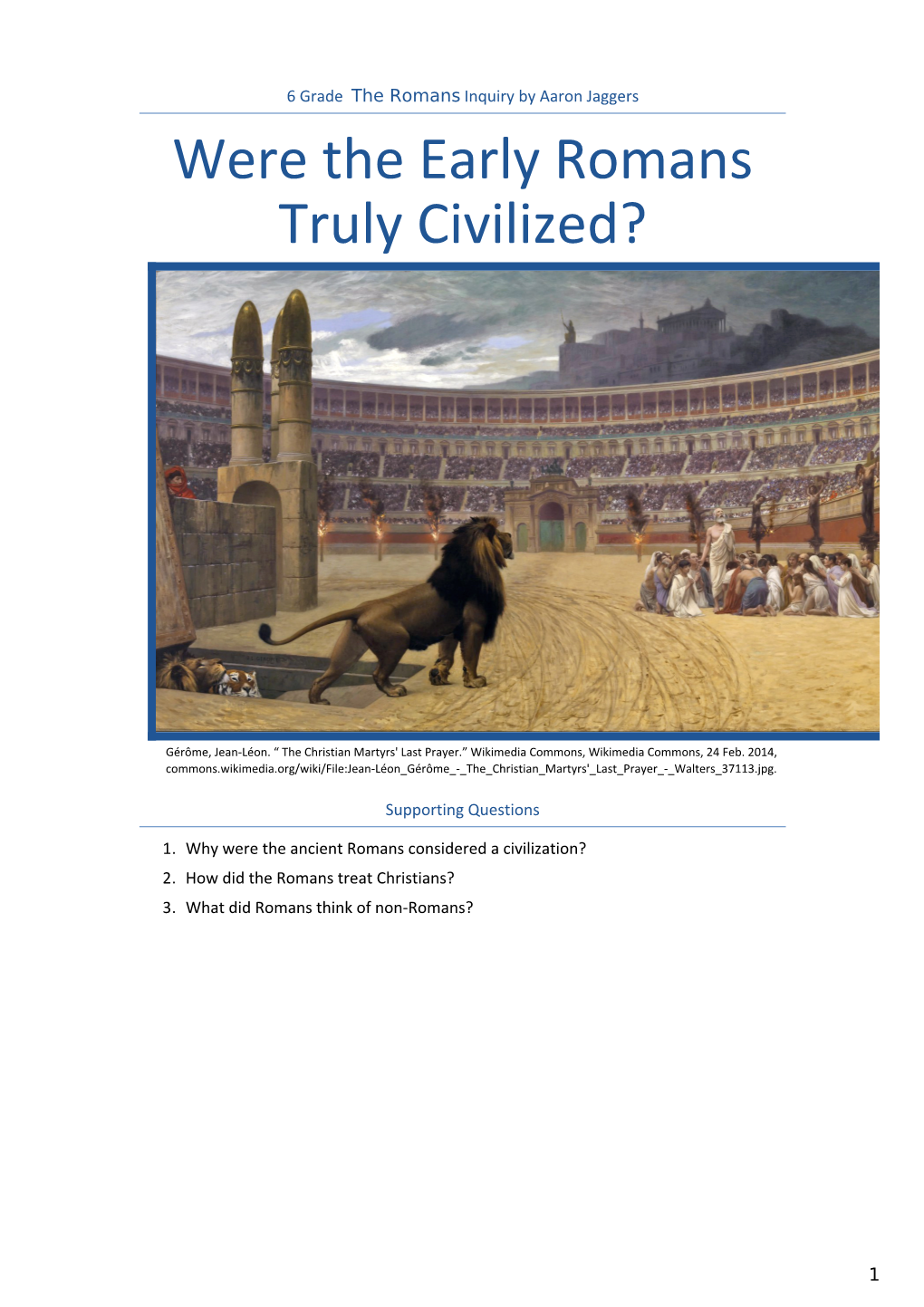 Were the Early Romans Truly Civilized?