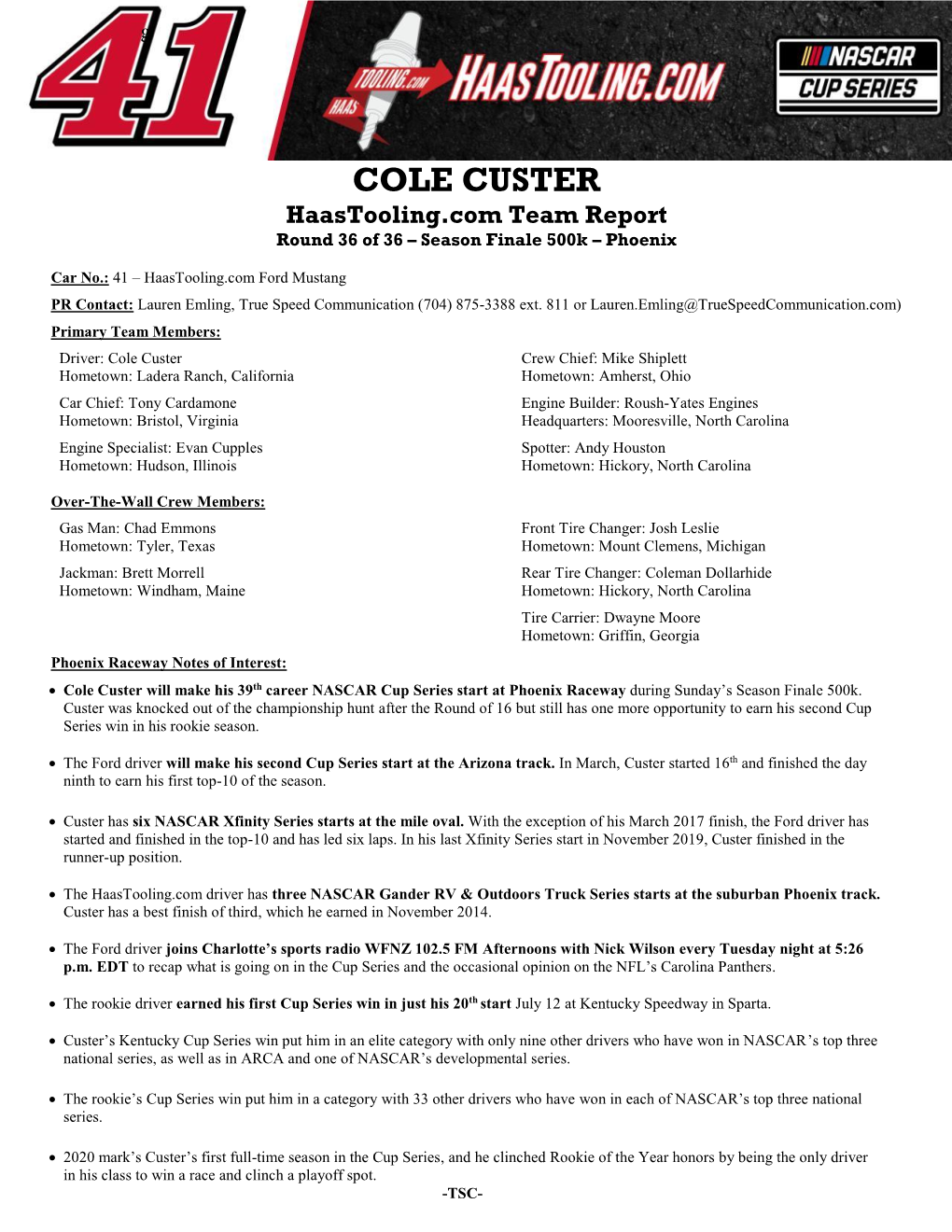 COLE CUSTER Haastooling.Com Team Report Round 36 of 36 – Season Finale 500K – Phoenix