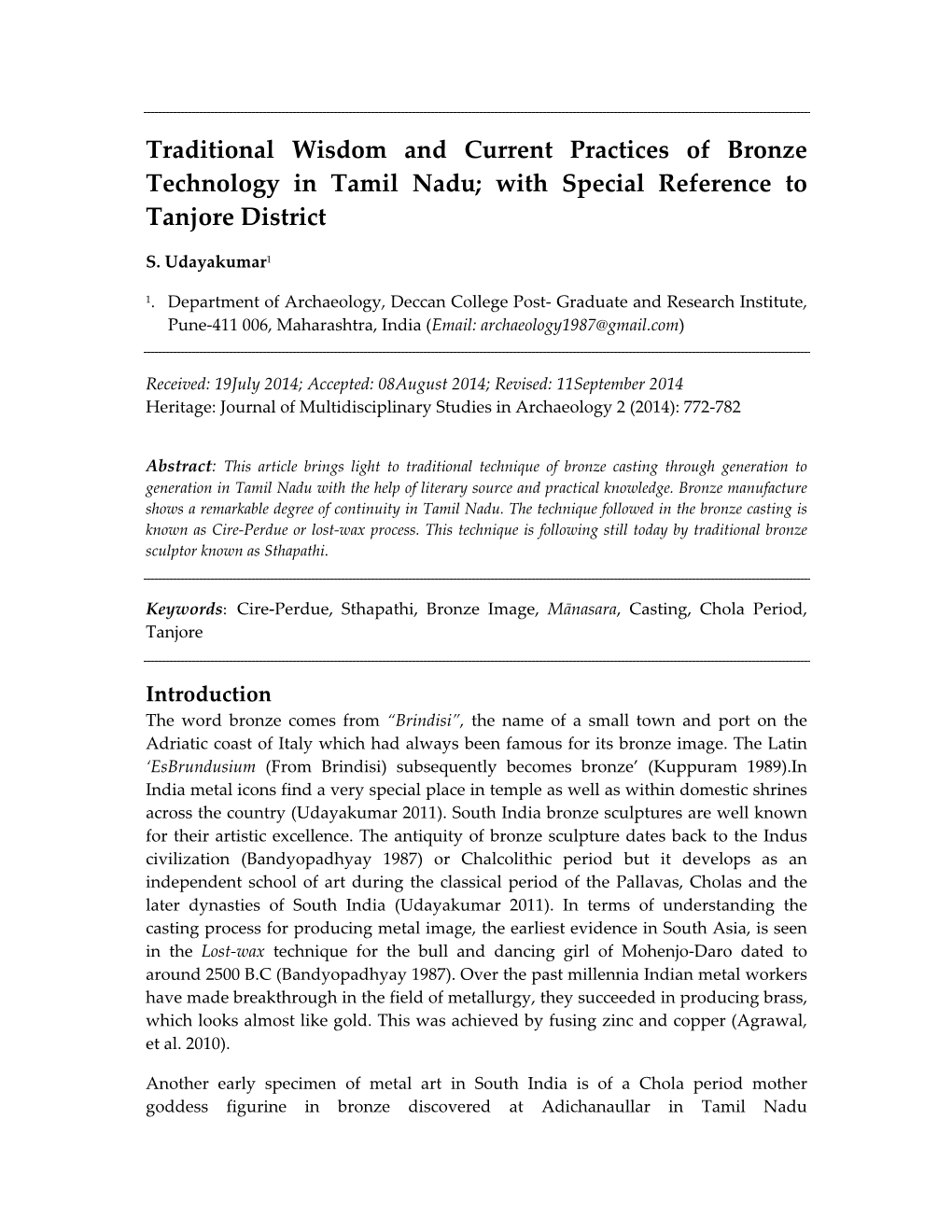Traditional Wisdom and Current Practices of Bronze Technology in Tamil Nadu; with Special Reference to Tanjore District