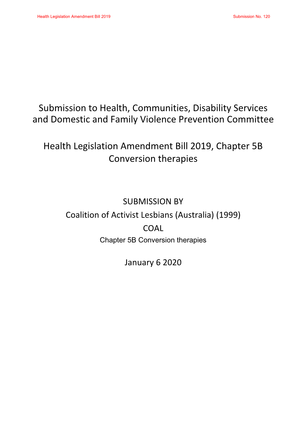 Submission to Health, Communities, Disability Services and Domestic and Family Violence Prevention Committee Health Legislation