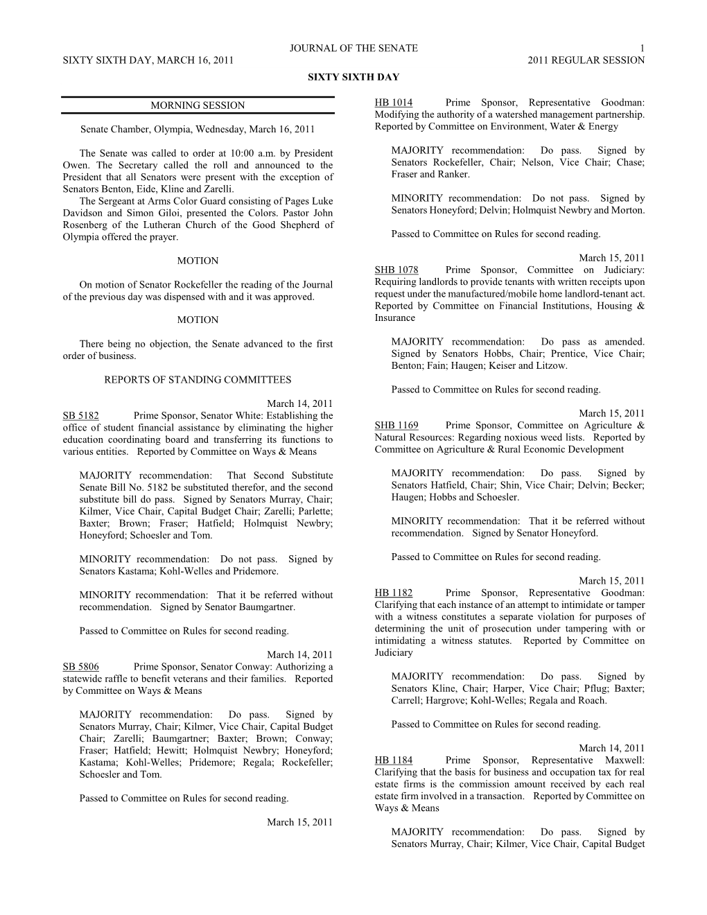 Journal of the Senate 1 Sixty Sixth Day, March 16, 2011 2011 Regular Session Sixty Sixth Day