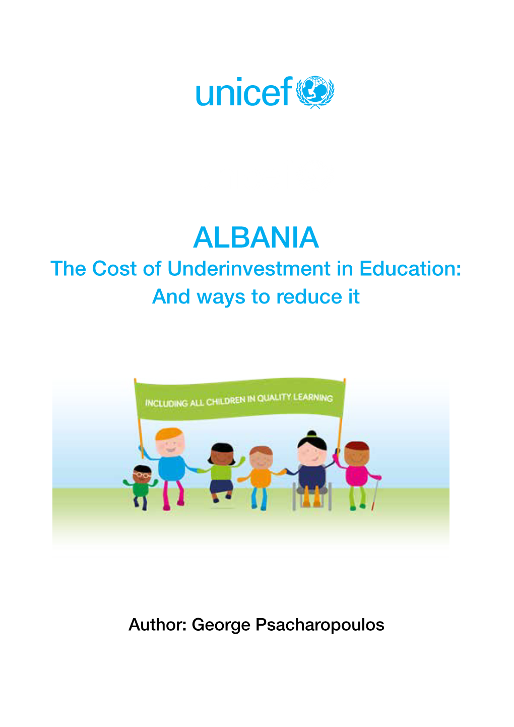 ALBANIA the Cost of Underinvestment in Education: and Ways to Reduce It