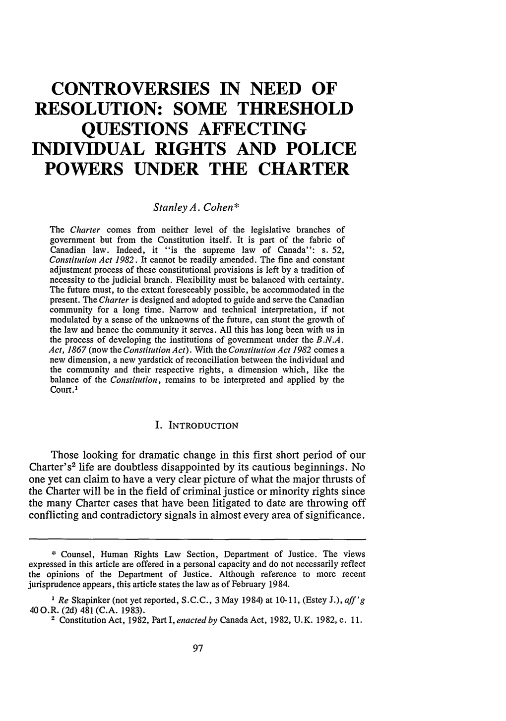 Some Threshold Questions Affecting Individual Rights and Police Powers Under the Charter