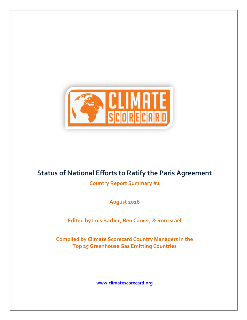 Status of National Efforts to Ratify the Paris Agreement Country Report Summary #1