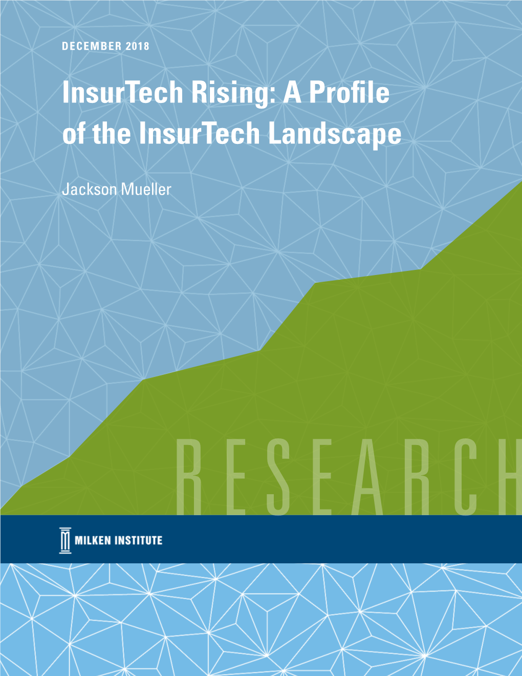 Insurtech Rising: a Profile of the Insurtech Landscape