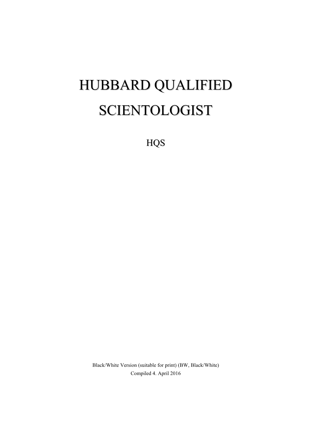 HUBBARD QUALIFIED SCIENTOLOGIST II HQS A) Table of Contents, in Checksheet Order