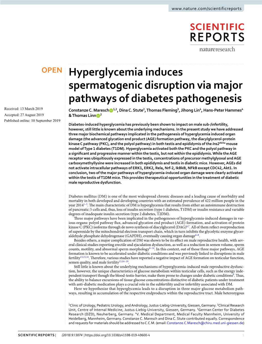 Hyperglycemia Induces Spermatogenic Disruption Via Major Pathways of Diabetes Pathogenesis Received: 13 March 2019 Constanze C