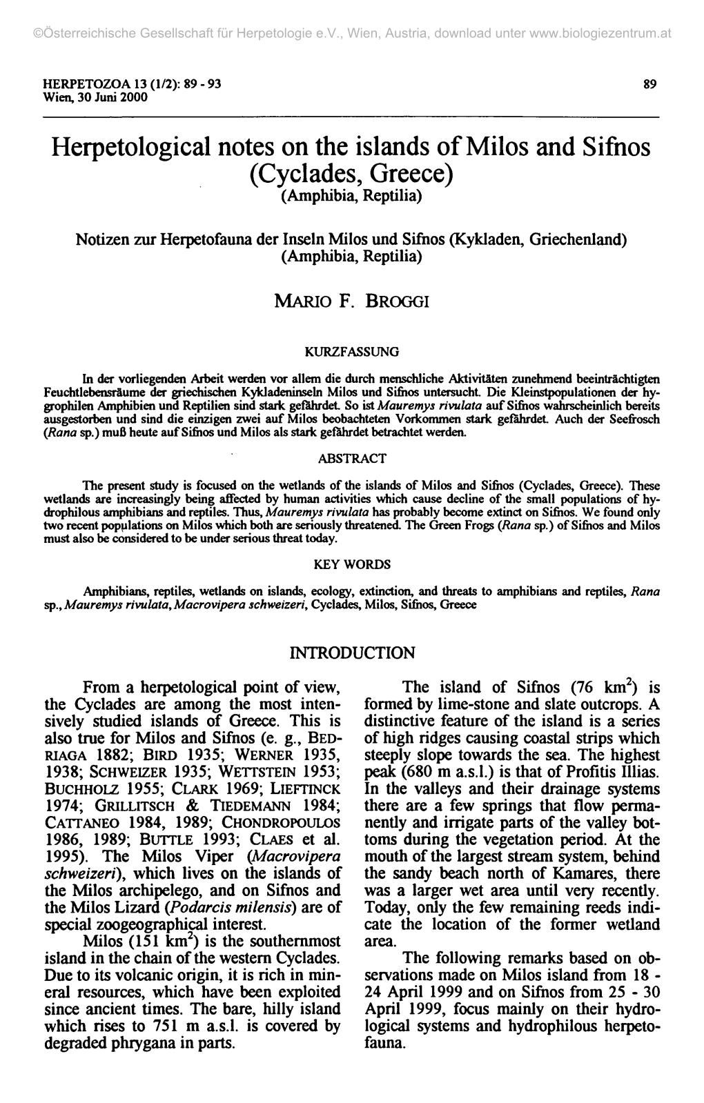 Herpetological Notes on the Islands of Milos and Sifnos (Cyclades, Greece) (Amphibia, Reptilia)