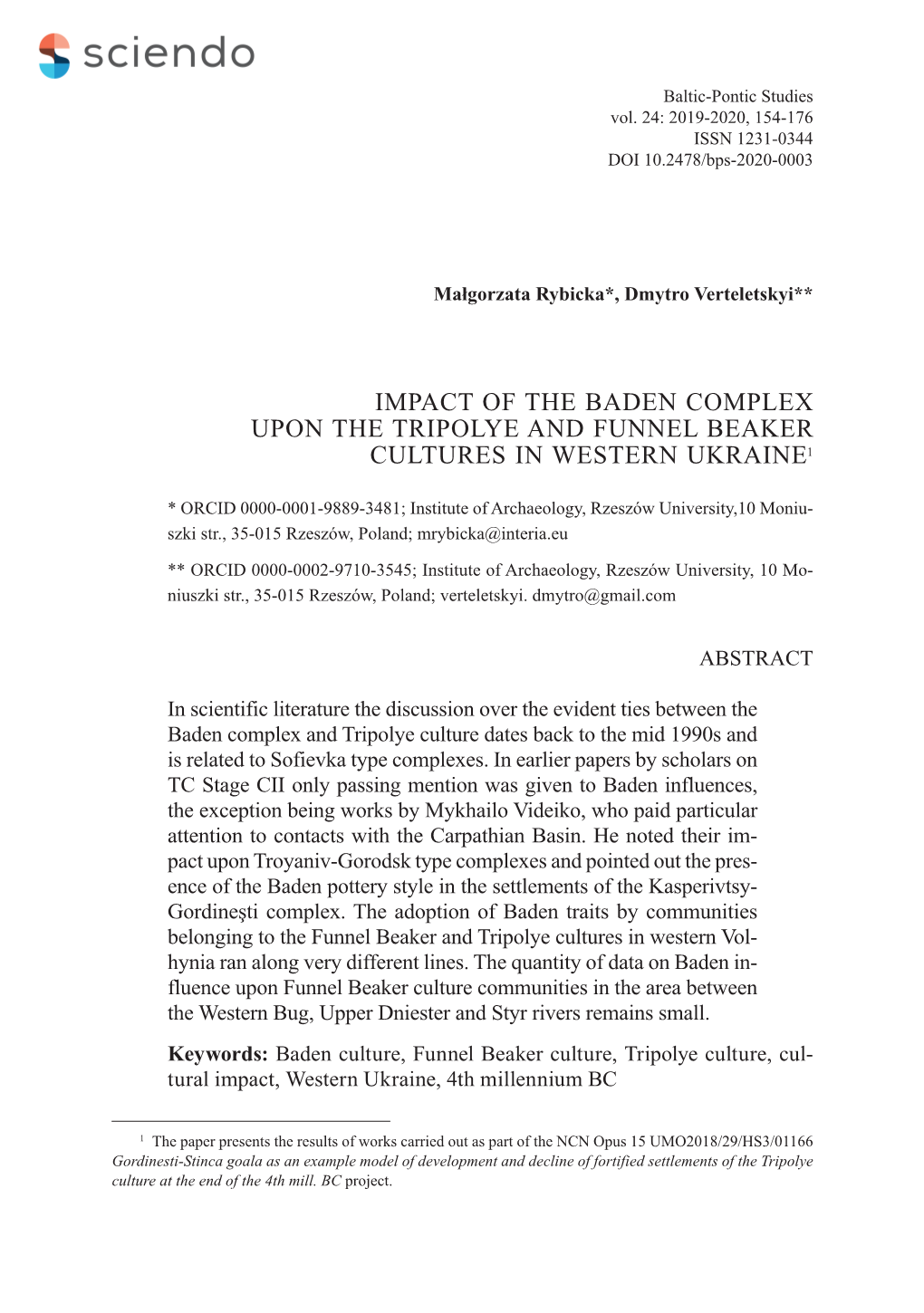 IMPACT of the BADEN COMPLEX UPON the TRIPOLYE and FUNNEL BEAKER CULTURES in WESTERN UKRAINE1