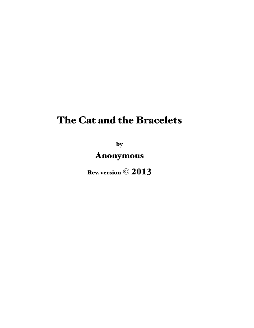 The Cat and the Bracelets